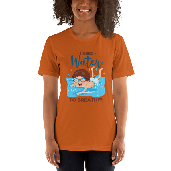 I Need Water to Breathe!