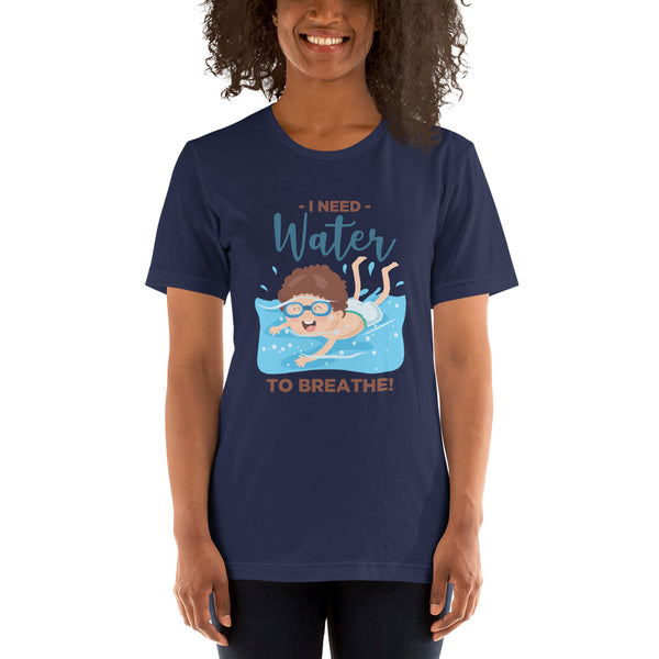 I Need Water to Breathe!